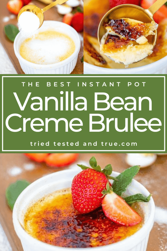 Instant Pot creme brulee pin wiht 3 images