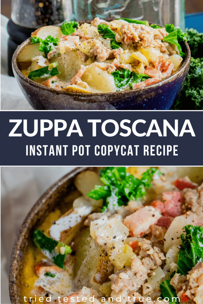 Graphic of Zuppa Toscana Instant Pot Copycat Recipe with two pictures of Zuppa Toscana Soup