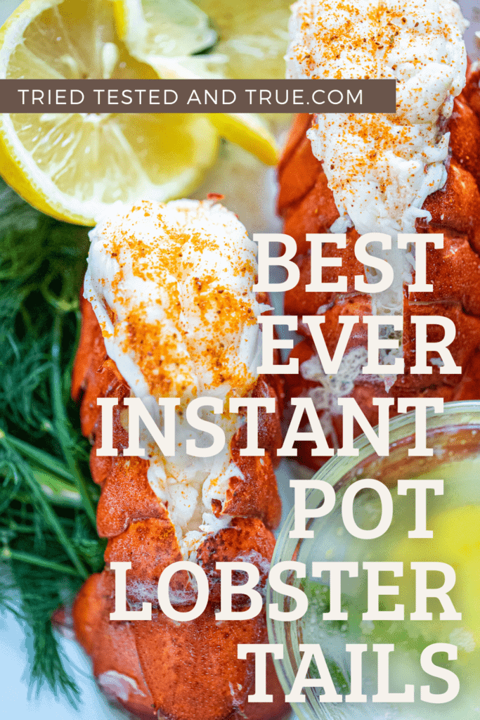 Graphic of Best Ever Instant Pot Lobster Tails with one picture of a lobster tail