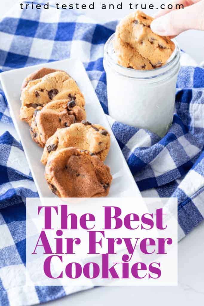 Graphic of The Best Air Fryer Cookies with a picture of a plate of cookies and glass of milk. 