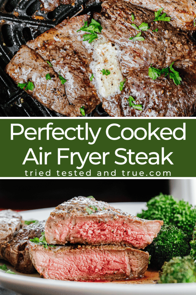 Graphic of Perfectly Cooked Air Fryer Steak with two pictures of a cooked steak.