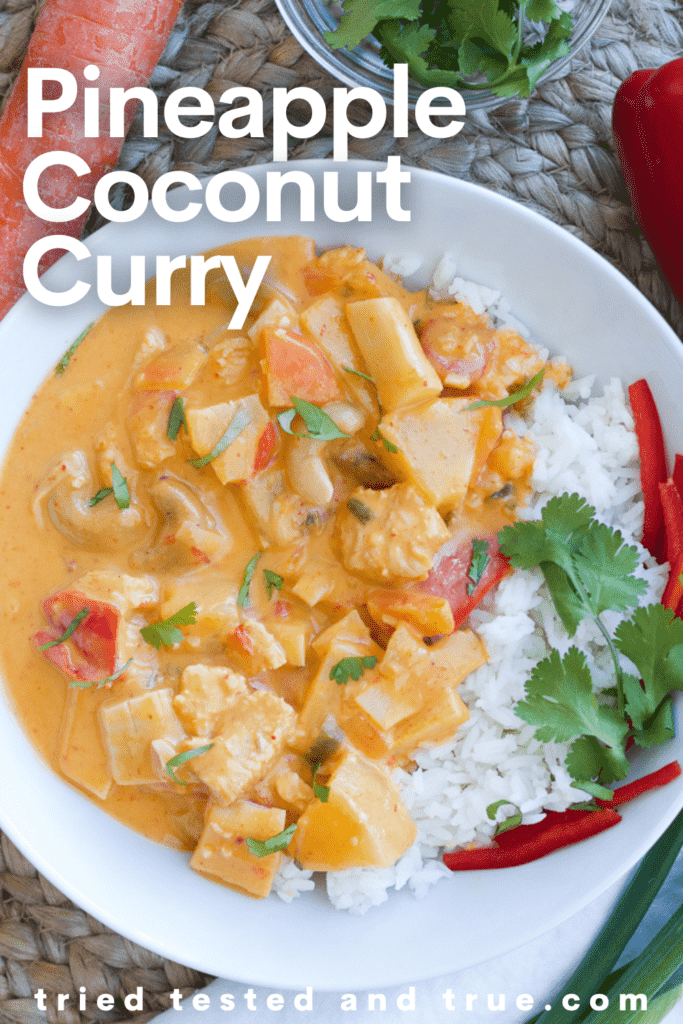 Graphic of Pineapple Coconut Curry with a picture of a bowl of rice with curry on top garnished with cilantro