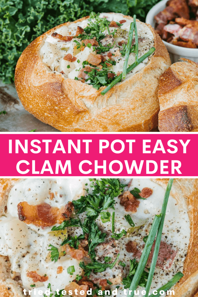 Graphic of Instant Pot Clam Chowder with two pictures of clam chowder inside a bread bowl.