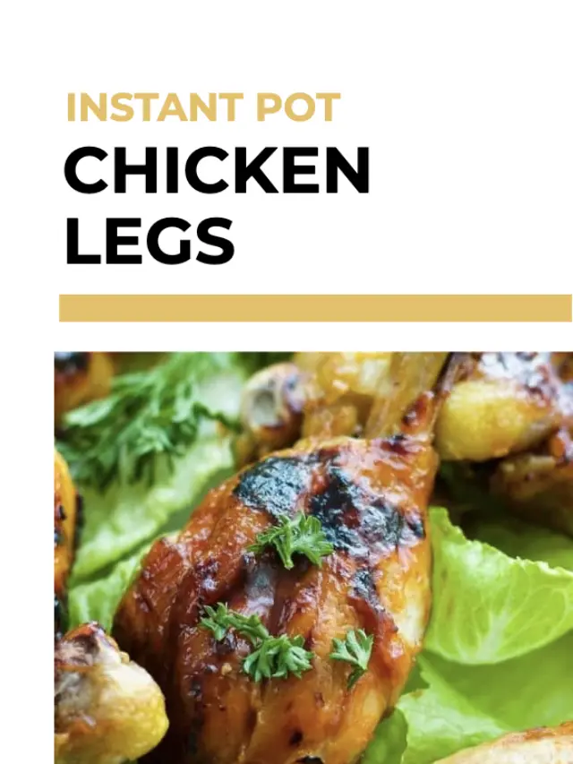 Instant Pot Chicken Legs