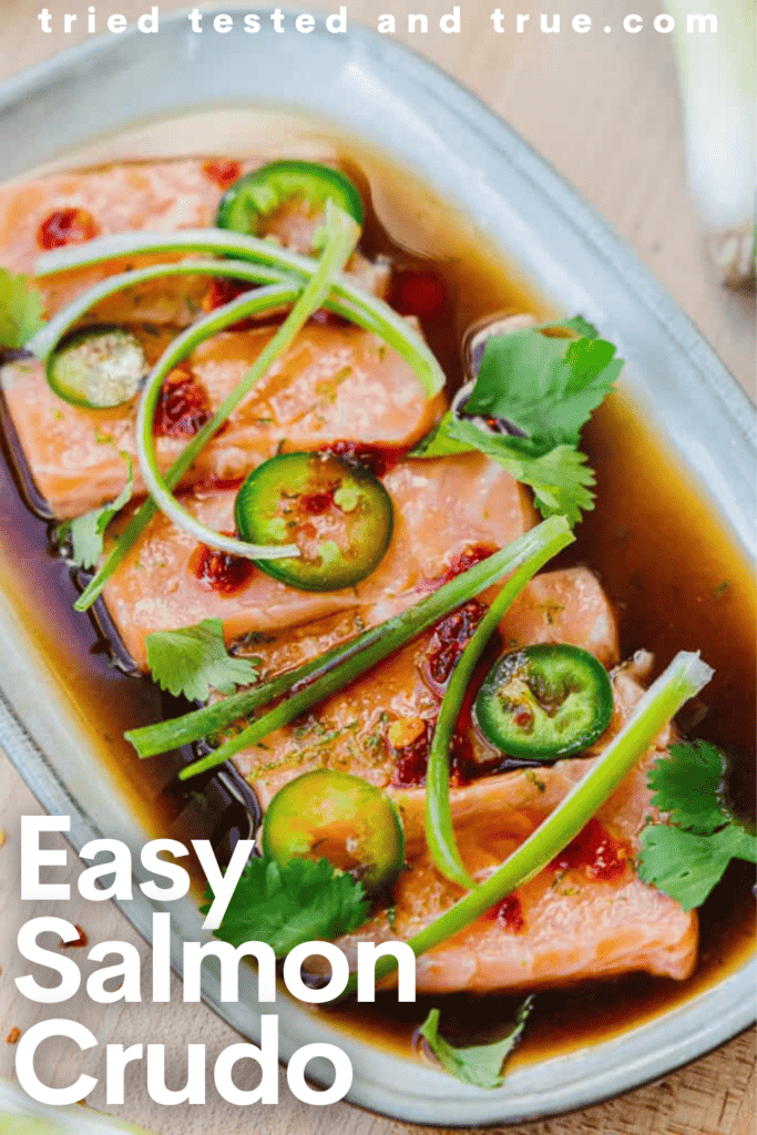 Graphic of Easy Salmon Crudo with a picture of salmon crudo in  shallow dish garnished with cilantro, jalapeno, and green onion.